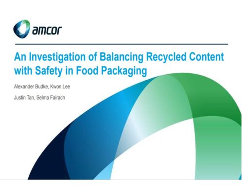An Investigation of Balancing Recycled Content with Food Safety in Packaging Solutions